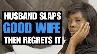 Man Slaps Good Wife Then This Happened  Moci Studios [upl. by Ashien]