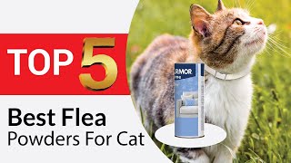 Top 5 Best Flea Powders for Cat in 2024 Tested amp Reviewed [upl. by Klayman]