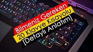 Bilmeniz Gereken 20 Klavye Kısayolu  Detaylı Anlatım [upl. by Xella453]