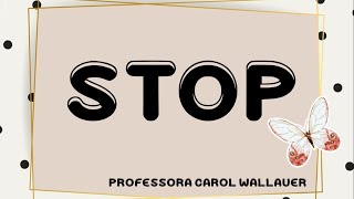 STOP DA ORTOGRAFIA  CAROL WALLAUER [upl. by Ateuqahs872]