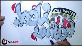 Cara membuat graffiti Bali United fc I Dhmpy Graffiti I [upl. by Revert604]