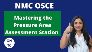 NMC OSCE Pressure Area Assessment Station with a worked scenario [upl. by Bish]