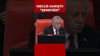 Meclis karıştı quotŞerefsiz sensinquot [upl. by Navac]