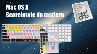 Tutorial Mac 4  Come utilizzare scorciatoie da tastiera in Mac OS X [upl. by Kinemod110]