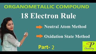 18 electron Rule  Neutral Atom MethodOxidation State Method Organometallic Compound Part2 [upl. by Phillis]