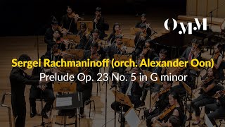 Rachmaninoff orch Alexander Oon  Prelude in G minor Op 23 No 5 Archival Recording [upl. by Liag484]