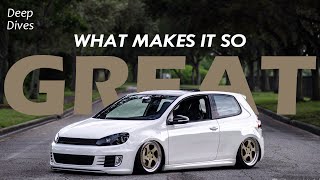 What Makes The MK6 VW Golf GTI So Great [upl. by Chaffin]