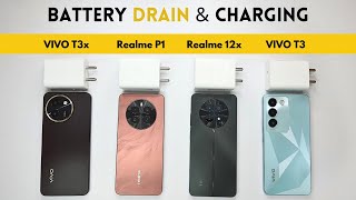 5G BATTERY Drain and CHARGING Test  VIVO T3x vs Realme P1 vs VIVO T3 5G vs Realme 12x🔥 [upl. by Akeimat]