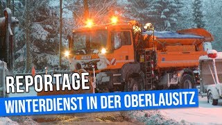 Reportage So funktioniert der Winterdienst in der Oberlausitz [upl. by Wadleigh]