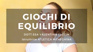 Giochi di equilibrio per bambini  Valentina Faccin  Atletica Meneghina [upl. by Kolnos192]