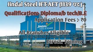 Jindal Steel JETAET 1139 posts  Diplomab techBE  direct joining  Vaccancy 2024  jindalsteel [upl. by Enahpad391]