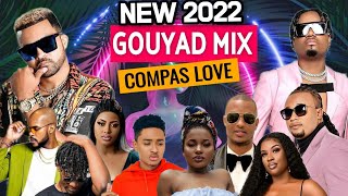 NEW MIX COMPAS 2022 kompa Gouyad HIT MOMAN YO🎧💯 BEDJINE  KAÏ  KDILAK PWOMÈTMWEN WID KENNY [upl. by Kelby]