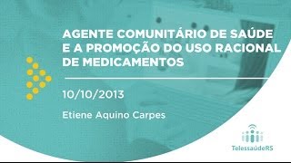 Agente Comunitário de Saúde e a promoção do Uso Racional de Medicamentos [upl. by Ahola]