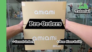 Tutorial  AmiAmi PreOrders Cancel Orders amp Boxes Guide  Anime Figures Japan [upl. by Nosnor]