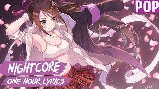 Nightcore  Slackers Anthem Lyrics  1 Hour [upl. by Rednas]