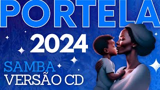 SAMBA PORTELA 2024 VERSÃO CD Com Letra Simultânea OFICIAL 4K [upl. by Xantha]