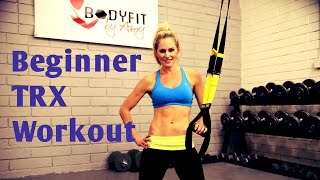 25 Minute TRX Beginner Instructional Workout [upl. by Atel]