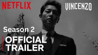 Vincenzo Season 2  Official Trailer  Netflix [upl. by Lav]