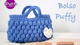 Aprende punto Puff a crochet y hazte este Bolso Puffy trapillo [upl. by Eahc]