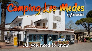 Camping Les Medes in lEstartit Costa Brava Spain  Showing you all [upl. by Gudrun572]