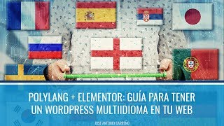 Polylang  Elementor guía para tener un Wordpress multiidioma en tu web [upl. by Ronnoc]