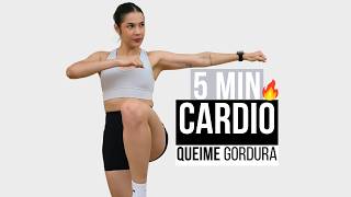 TREINO CARDIO RÁPIDO 5 MIN EM CASA  QUEIME CALORIAS E PERCA GORDURA SEM EQUIPAMENTOS [upl. by Yenaled]