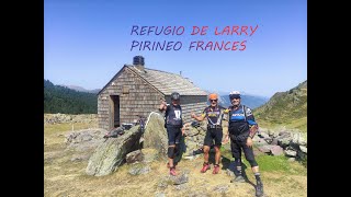 PIRINEO FRANCES URDOS  REFUGIO DE LARRY [upl. by Yle]