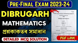 PreFinal Exam 202324 Mathematics Question Paper Solution  Dibrugarh  HSLC 2024  Lets Approach [upl. by Karney]