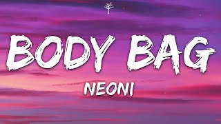 NEONI  BODY BAG Lyrics [upl. by Julianne]