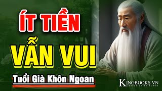 CÁCH SỐNG VỀ GIÀ AN VUI MỖI NGÀY DÙ ÍT TIỀN  HƯỞNG PHÚC ĐỨC TRỌN ĐỜI  KING BOOKS [upl. by Kahle466]