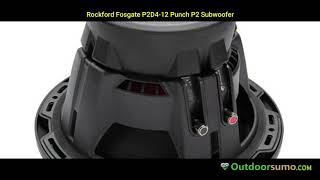 Rockford Fosgate P2D4 12 Punch P2 DVC 4 Ohm 12 Inch 400 and 800 Watts Peak Subwoofer by outdoorsumo [upl. by Aislehc]