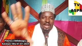 Cheick Ali Badra Sangaré grand prêche dans la ville de Kolokani Bèlèdougou 07 07 2024 [upl. by Kenwrick]