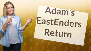 Will Adam Woodyatt return to EastEnders [upl. by Seda]