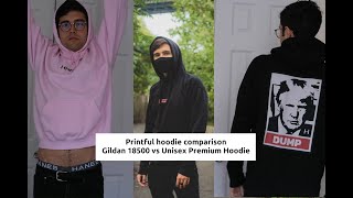 Printful Comparing hoodie  sweatshirt offerings  Unisex Premium Hoodie vs Gildan 18500 [upl. by Suoivatnod]