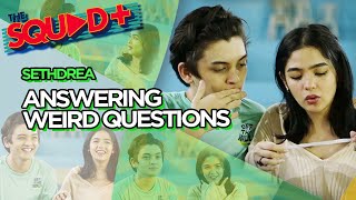 ANSWERING WEIRD QUESTIONS • SETHDREA  The Squad [upl. by Mcilroy]