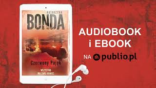 Czerwony Pajak Katarzyna Bonda Audiobook PL [upl. by Dyob]