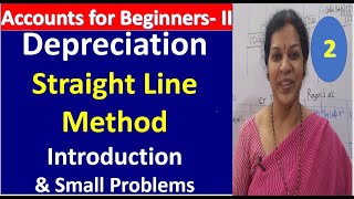 2 Depreciation  Straight Line Method Introduction amp Small Problems [upl. by Esenwahs530]