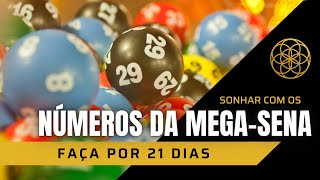 FAÇA POR 21 DIAS  Receba os números da Mega Sena em sonho  ASSISTA ANTES DE DORMIR [upl. by Medeah]