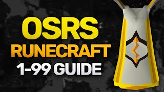 Theoatrixs 199 Runecrafting Guide OSRS [upl. by Karine]