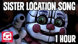 FNAF Sister Location Song 1 HOUR by JT Music  quotJoin Us For A Bitequot [upl. by Koser]