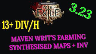 POE 323  The Mavens Writs Farming  13divh with Synthesised Maps  The Forgotten Inv [upl. by Melicent]