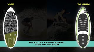 2024 Liquid Force Wakesurf Comparison  Vice vs TC Skim [upl. by Yziar]