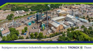 Rejoignez une aventure industrielle exceptionnelle chez Tronox à Thann [upl. by Nrek]