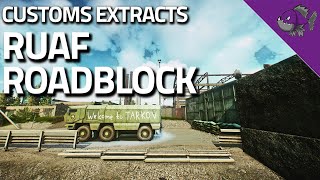 RUAF Roadblock  Customs Extract Guide  Escape From Tarkov [upl. by Kirt59]