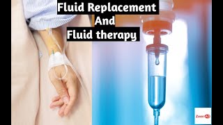 Fluid ReplacementFluid TherapyTypes Of FluidPhases Of Fluid TherapyPrinciples Of Fluid Therapy [upl. by Etnwahs]