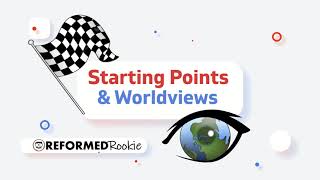 Worldview Starting Points A Presuppositional Understanding [upl. by Edveh]