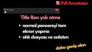 Pdf Annotator veya istediğiniz programda Title Bardan kurtulma📣daha geniş alan [upl. by Thesda691]