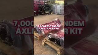 7000 LBS TANDEM AXLE TRAILER KIT and TANDEM DOUBLE BROKE DIAMOND FENDERS [upl. by Enram]