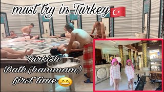 First Time Turkish BathHammam Experience with KidsMarmarisTurkey🇹🇷 [upl. by Piselli]