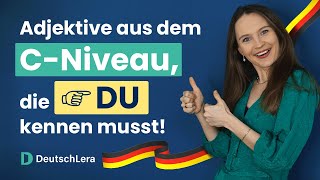 C1C2 Adjektive die du unbedingt brauchst inklusive Übung I Deutsch lernen [upl. by Siram]